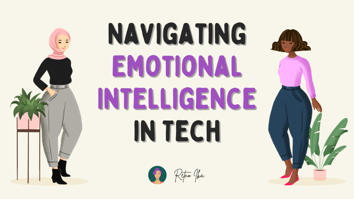 Navigating Emotional Intelligence in Tech